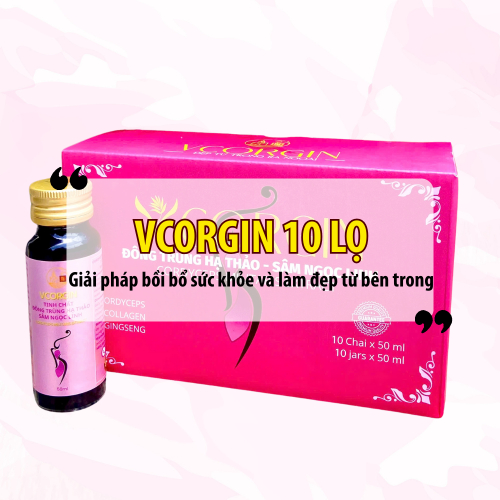 VCORGIN 10 Lọ – Giải Pháp Bồi Bổ Sức Khỏe và Làm Đẹp Từ Bên Trong